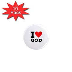 I Love God 1  Mini Magnet (10 Pack)  by ilovewhateva