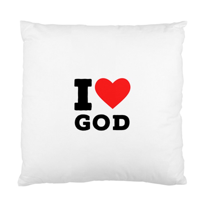 I love god Standard Cushion Case (Two Sides)