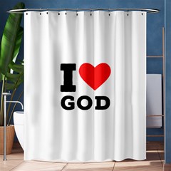 I Love God Shower Curtain 60  X 72  (medium)  by ilovewhateva