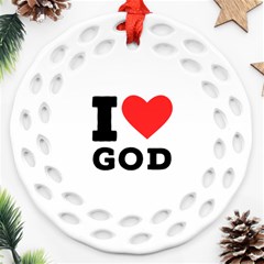 I Love God Ornament (round Filigree) by ilovewhateva