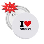 I love christ 2.25  Buttons (10 pack)  Front