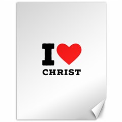 I Love Christ Canvas 36  X 48  by ilovewhateva