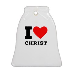 I Love Christ Ornament (bell) by ilovewhateva