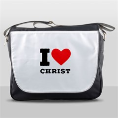 I Love Christ Messenger Bag by ilovewhateva