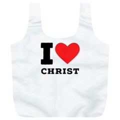 I Love Christ Full Print Recycle Bag (xl) by ilovewhateva