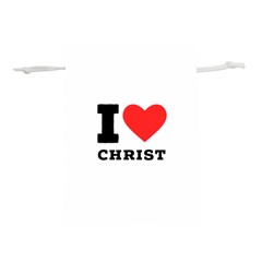 I Love Christ Lightweight Drawstring Pouch (m) by ilovewhateva