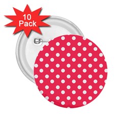 Hot Pink Polka Dots 2 25  Buttons (10 Pack)  by GardenOfOphir