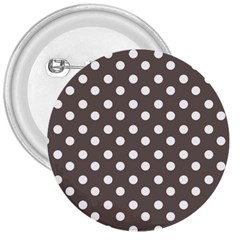 Brown And White Polka Dots 3  Buttons by GardenOfOphir