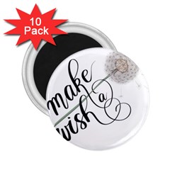 Make A Wish 2 25  Magnets (10 Pack) 