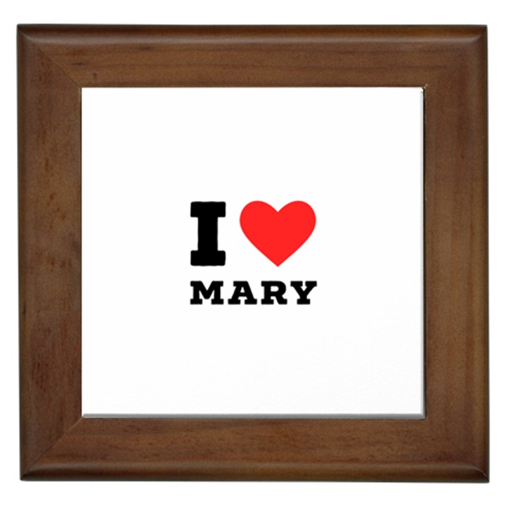 I love mary Framed Tile