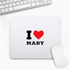 I Love Mary Large Mousepad