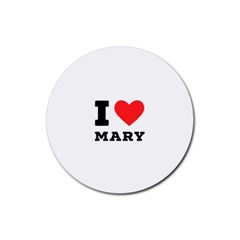 I Love Mary Rubber Coaster (round)