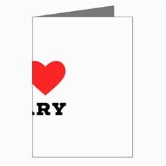 I Love Mary Greeting Cards (pkg Of 8) by ilovewhateva