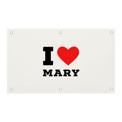 I Love Mary Banner And Sign 5  X 3 