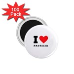 I love patricia 1.75  Magnets (100 pack)  Front