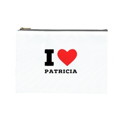 I Love Patricia Cosmetic Bag (large) by ilovewhateva