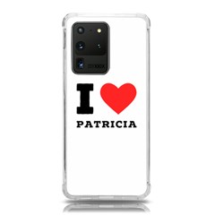 I Love Patricia Samsung Galaxy S20 Ultra 6 9 Inch Tpu Uv Case by ilovewhateva