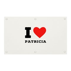 I Love Patricia Banner And Sign 5  X 3 