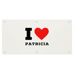 I Love Patricia Banner And Sign 6  X 3 