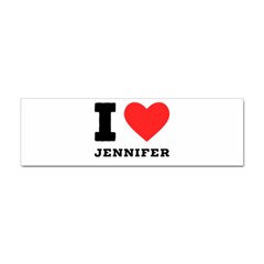 I Love Jennifer  Sticker (bumper) by ilovewhateva