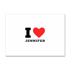 I Love Jennifer  Sticker A4 (10 Pack) by ilovewhateva