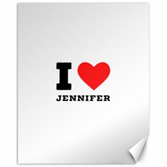 I Love Jennifer  Canvas 16  X 20 