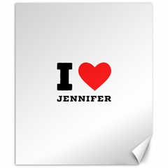 I Love Jennifer  Canvas 20  X 24 