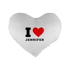 I Love Jennifer  Standard 16  Premium Heart Shape Cushions by ilovewhateva