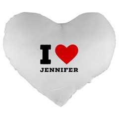 I Love Jennifer  Large 19  Premium Flano Heart Shape Cushions by ilovewhateva