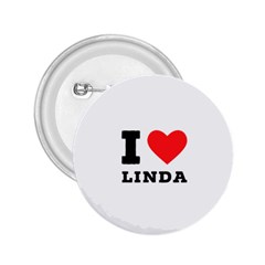 I Love Linda  2 25  Buttons by ilovewhateva