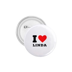 I Love Linda  1 75  Buttons