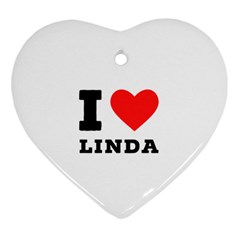 I Love Linda  Heart Ornament (two Sides) by ilovewhateva