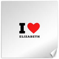 I Love Elizabeth  Canvas 16  X 16  by ilovewhateva