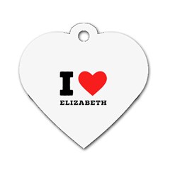 I Love Elizabeth  Dog Tag Heart (two Sides) by ilovewhateva