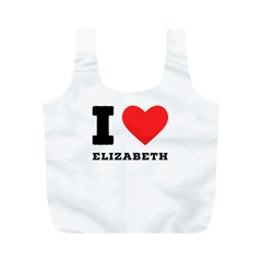 I Love Elizabeth  Full Print Recycle Bag (m) by ilovewhateva