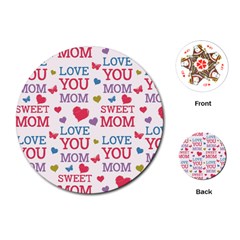 Love Mom Happy Mothers Day I Love Mom Graphic Playing Cards Single Design (round) by Ravend