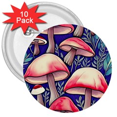 Enchanting Mushroom Enchantress 3  Buttons (10 Pack)  by GardenOfOphir