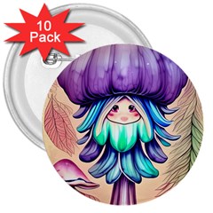 Psychedelic Mushroom For Sorcery And Theurgy 3  Buttons (10 Pack)  by GardenOfOphir