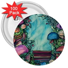 Sorcery And Spellwork With Mushrooms 3  Buttons (100 Pack)  by GardenOfOphir