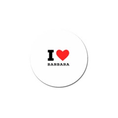 I Love Barbara Golf Ball Marker (4 Pack) by ilovewhateva