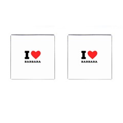 I Love Barbara Cufflinks (square) by ilovewhateva