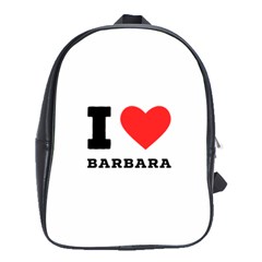 I Love Barbara School Bag (large) by ilovewhateva