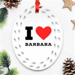 I love barbara Ornament (Oval Filigree) Front