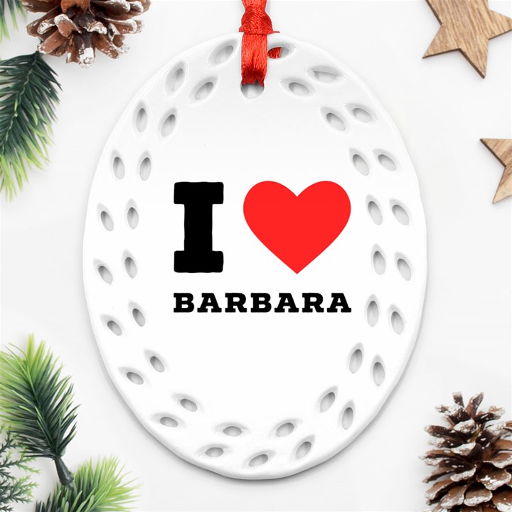 I love barbara Ornament (Oval Filigree)