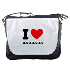 I Love Barbara Messenger Bag by ilovewhateva