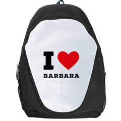 I Love Barbara Backpack Bag by ilovewhateva