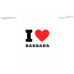 I Love Barbara Lightweight Drawstring Pouch (xl) by ilovewhateva