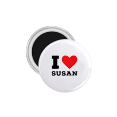 I Love Susan 1 75  Magnets by ilovewhateva