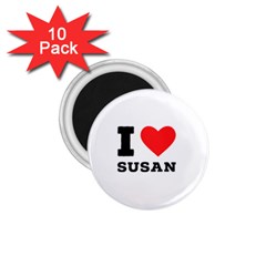 I Love Susan 1 75  Magnets (10 Pack)  by ilovewhateva