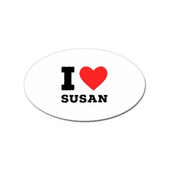 I Love Susan Sticker Oval (10 Pack) by ilovewhateva